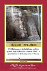 40 Pounds Mexican Roma Altura Coffee